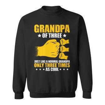 A Normal Grandpa Only Three Times As Cool Father's Day Sweatshirt - Thegiftio UK