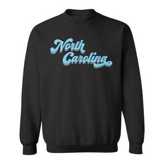 North Carolina Nc Vintage Graphic Retro 70S Sweatshirt - Monsterry DE