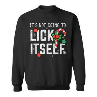 Not Going To Lick Itself Candy Cane Christmas Xmas Men Sweatshirt | Mazezy