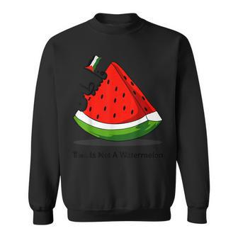 This Is Not A Watermelon Palestine Flag Arabic & English Sweatshirt - Seseable