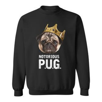 Notorious PUG Cute Rap Parody Pug Dog Sweatshirt - Monsterry UK