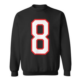 Number 8 Eight Sports Jersey White Red Birthday Number Sweatshirt - Seseable