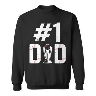 Number One Baseball Dad For Fathers Day 1 Daddy Sports Sweatshirt - Thegiftio UK