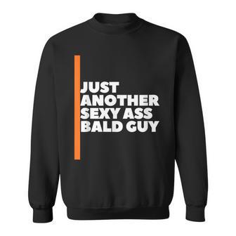 Nur Ein Weiterer Sexy Kerl Mit Glatze Lustiger Papa Opa-Witz Sweatshirt - Geschenkecke