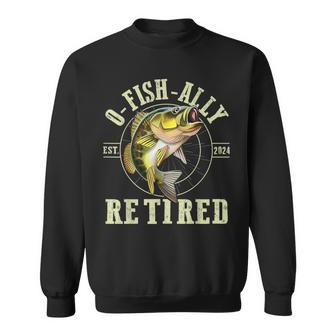 O Fish Ally Retired Since 2024 Fishing Retirement Lovers Sweatshirt - Monsterry