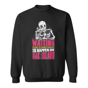 Oak Island Treasure Hunting Oak Island Mystery Sweatshirt - Monsterry UK