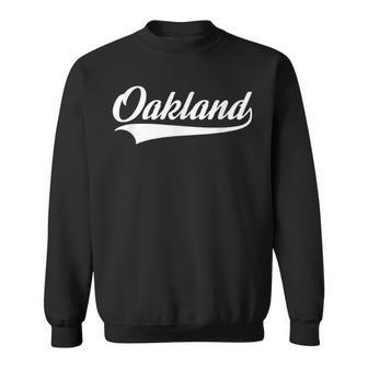 Oakland Hometown Pride Ca Throwback Classic Sweatshirt - Monsterry DE