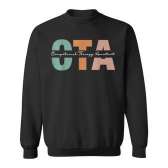 Occupational Therapy Assistant Ota Occupational Therapist Sweatshirt - Monsterry CA