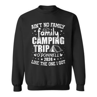 O'donnell Family Name Reunion Camping Trip 2024 Matching Sweatshirt - Seseable