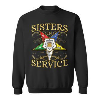 Oes Sisters In Service Order Of The Eastern Star Sweatshirt - Monsterry
