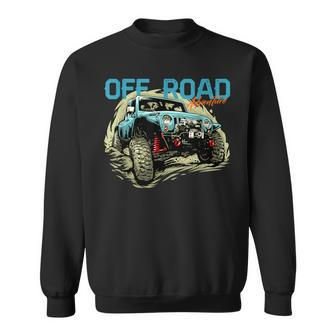 Off Road 4X4 Car Dirt Mud Adventure Nature Outdoors 4-Runner Sweatshirt - Monsterry