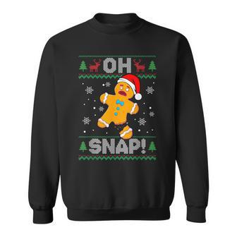 Oh Snap Gingerbread Man Christmas Cookie Baking Xmas Sweatshirt | Mazezy