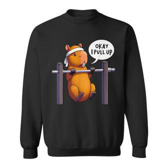 Ok I Pull Up Capybara Capybara Gym Lover Fitness Meme Sweatshirt - Thegiftio UK