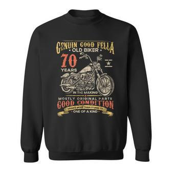 Old Biker 70 Years In The Making 70Th Birthday Biker Sweatshirt - Thegiftio UK