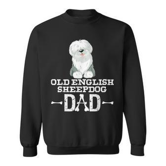 Old English Sheepdog Dad Dog Lover Father's Day Sweatshirt - Monsterry