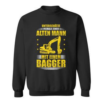 Old Man With Digger Digger Driver Saying Sweatshirt - Seseable
