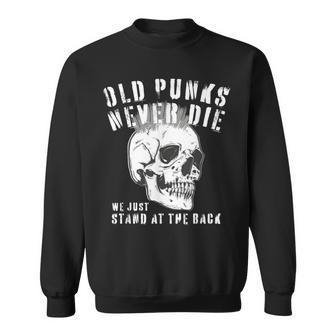 Old Punks Never Die Punk Rock Distressed Skull Sweatshirt - Thegiftio UK