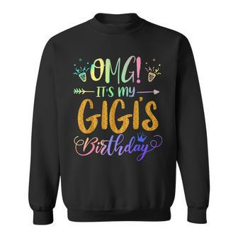 Omg It's My Gigi's Birthday Tie Dye Party Themed Grandchild Sweatshirt - Thegiftio UK