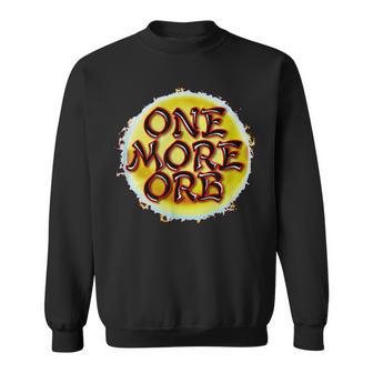One More Orb Slot Machine Casino Lover Jackpot Link Bonus Sweatshirt - Thegiftio UK