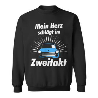 Ostdeutschland Ossi Two Stroke Trabbi Idea Sweatshirt - Seseable