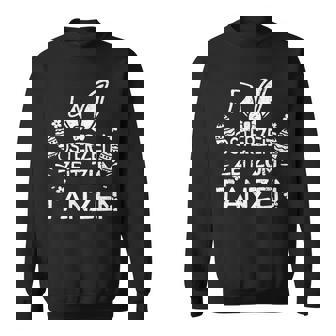Osterzeit Zum Tanzen German Language Sweatshirt - Seseable