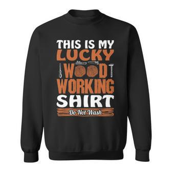 I Own Too Many Clamps Said No Woodworker Ever Sweatshirt | Mazezy