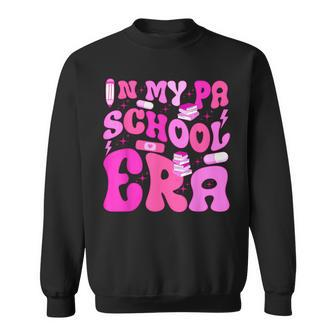 My Pa School Era For Physician Assistant Student Future Pa Sweatshirt - Monsterry