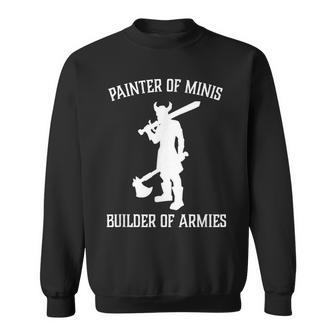 Painting Miniatures Role Playing Game Fantasy Warrior Minis Sweatshirt - Monsterry
