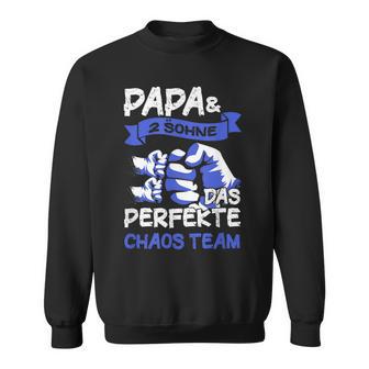 Papa 2 Söhne Perfekte Chaos Team Father's Day Sweatshirt - Geschenkecke