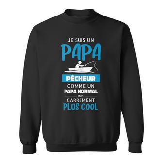 Papa Angler Mais Carrément Plus Cool Pfirsich Papa Sweatshirt - Geschenkecke