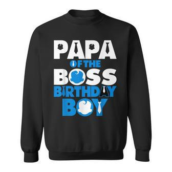 Papa Of The Boss Birthday Boy Baby Decorations Sweatshirt - Thegiftio UK