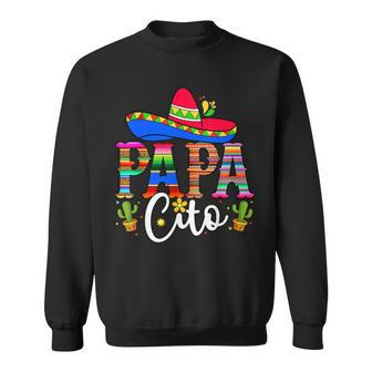 Papa Cito Sombrero Cinco De Mayo Fiesta Mexican 5 De Mayo Sweatshirt - Seseable