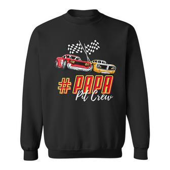 Papa Pit Crew Race Car Birthday Party Racing Family Father's Sweatshirt - Monsterry CA