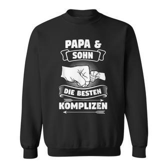 Papa Sohn Die Beste Komplizen Black S Sweatshirt - Seseable