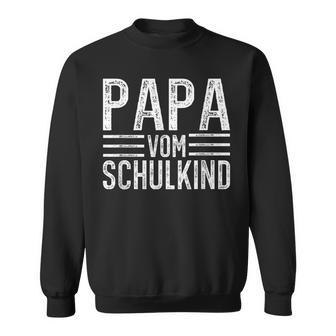 Papaom Schulkind 1 Klasse Schulstart Einschulung Sweatshirt - Geschenkecke