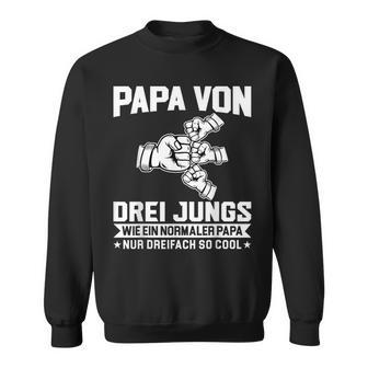 With Papaon Drei Jungs Wie Papa German Sweatshirt - Geschenkecke