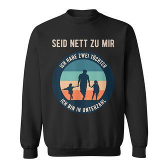 Papaon Zwei Töchtern Unterzahl Dad Sweatshirt - Geschenkecke