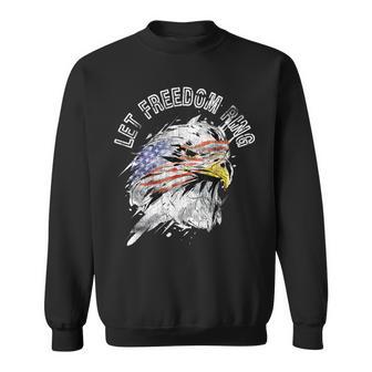 Patriotic American Bald Eagle Us Flag Let Freedom Ring Quote Sweatshirt - Monsterry