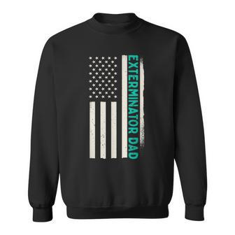 Patriotic Extermination Exterminator Dad American Flag Sweatshirt - Monsterry