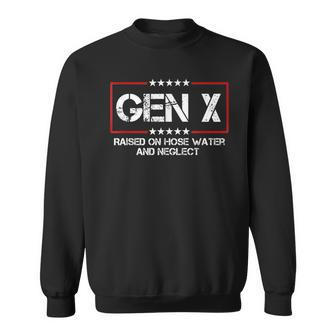 Patriotic Gen X Raised On Hose Water & Neglect Vintage Sweatshirt | Mazezy