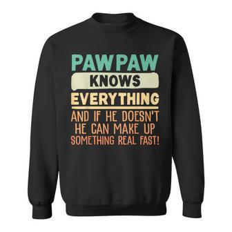 Pawpaw Knows Everything 60Th Father's Day Sweatshirt - Monsterry AU