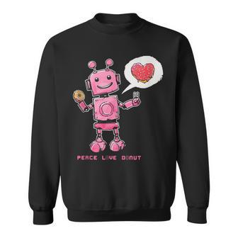 Peace Love Donuts Retro Robot Sweatshirt - Monsterry