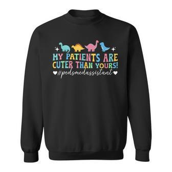 Pediatric Medical Assistant Peds Medical Assistant Sweatshirt - Monsterry