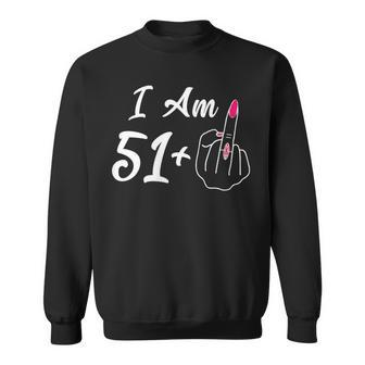 Personalized I Am 51 Plus 1 Middle Finger 52Th Women Sweatshirt - Seseable
