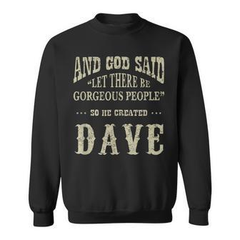 Personalized Birthday For Person Named Dave Sweatshirt - Thegiftio UK