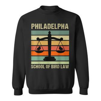 Philadelpha School Of Bird Law Retro Vintage Sweatshirt - Monsterry