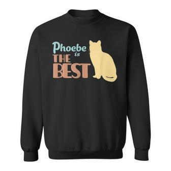 Phoebe Cat Name Phoebe Kitty Sweatshirt - Seseable