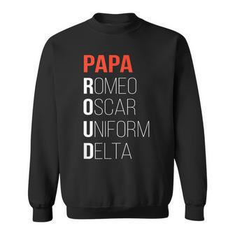 Phonetic Alphabet Proud Papa I Army Dad Fathers Day Sweatshirt - Monsterry DE