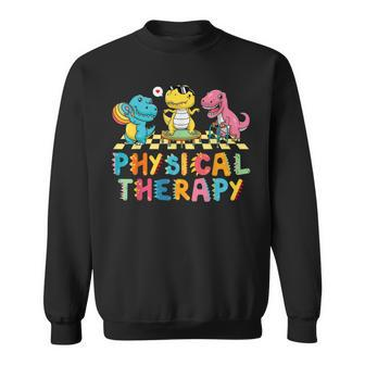 Physical Therapy Physical Therapist Pt Therapist Month Sweatshirt - Seseable