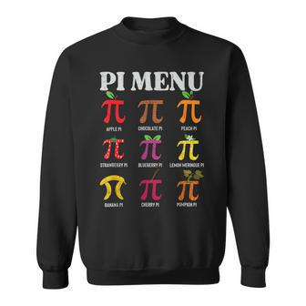 Pi Day Menu Math Lover Geek Pi Day 3 14 Science Teacher Sweatshirt - Monsterry DE